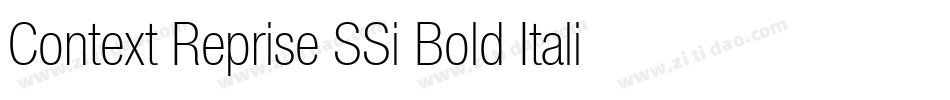 Context Reprise SSi Bold Italic字体转换